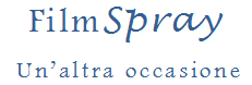 Al via Film Spray, la rassegna cinematografica di film italiani non distribuiti