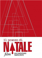 Il Pranzo di Natale: un documentario partecipato