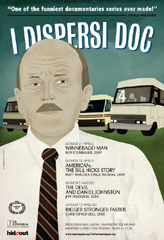 I Dispersi Doc 4: personaggi incredibil​i ma vero
