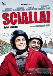 SCIALLA! - L'esordio di Francesco Bruni in dvd e bluray