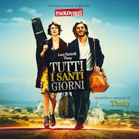TUTTI I SANTI GIORNI - Dal 9 ottobre la colonna sonora