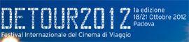 I vincitori del Detour. Festival Internazionale del Cinema di Viaggio 2012