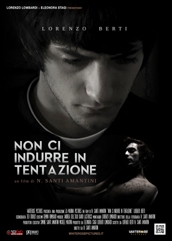 NON CI INDURRE IN TENTAZIONE dal 28 febbraio al cinema