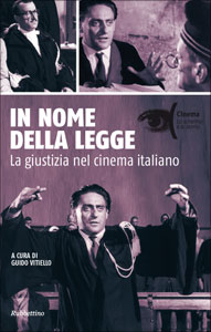 IN NOME DELLA LEGGE - Un libro sul cinema giudiziario italiano