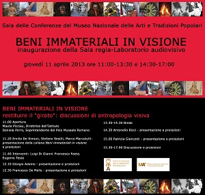 BENI IMMATERIALI IN VISIONE - Restituire il �girato�: discussioni di antropologia visiva
