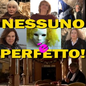 NESSUNO E' PERFETTO! - Viaggio nel mondo trans