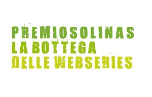 Premio Solinas e Rai Fiction presentano La bottega delle web series