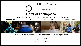 IX puntata di OFF Cinema dedicata ai corti indipendenti