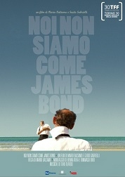 Noi non siamo come James Bond allo Spazio Alfieri