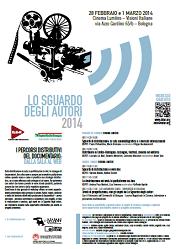 Lo Sguardo degli Autori 2014: I percorsi distributivi del documentario: dalla sala al web