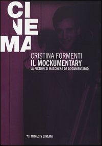 IL MOCKUMENTARY - La magia del documentario falso