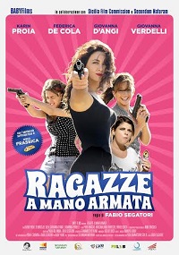 RAGAZZE A MANO ARMATA - In sala dal 19 giugno