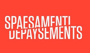 SPAESAMENTI/DPAYSEMENTS, progetto di visione e scrittura cinematografica tra Italia e Francia