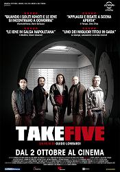 TAKE FIVE - In sala dal 2 ottobre