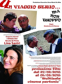 Un viaggio serioma non troppo in sala dal 27 febbraio ad Avellino