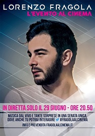Lorenzo Fragola: un evento unico in diretta dal Palalottomatica a Roma nei cinema di tutta Italia