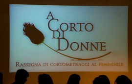 A CORTO DI DONNE 8 - Tutti i cortometraggi selezionati