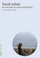 ESORDI ITALIANI - Gli anni '10 al cinema e in un libro