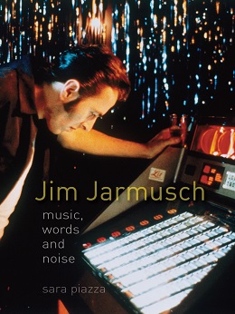 JARMUSCH E LA MUSICA - Intervista a Sara Piazza