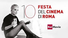 FESTA DEL CINEMA DI ROMA 10 - Rai Movie � la TV ufficiale della manifestazione