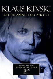 KLAUS KINSKI - Del Paganini e dei capricci