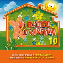 UN MEDICO IN FAMIGLIA - Disponibili le musiche della serie