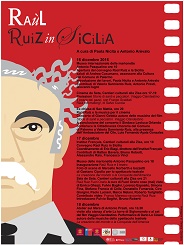 Dal 16 dicembre a Palermo �Ra�l Ruiz in Sicilia�