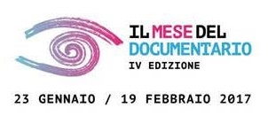 Volge al termine l'edizione 2017 de Il Mese del Documentario