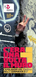 C�ERA UNA VOLTA IL MURO - I capolavori del cinema della Germania Est al Palazzo delle Esposizioni di Roma