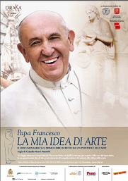 PAPA FRANCESCO - La mia idea di arte
