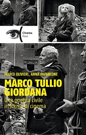 MARCO TULLIO GIORDANA - Un saggio sul suo cinema