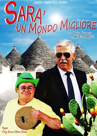 SARA' UN MONDO MIGLIORE - Al via le riprese del film di Tony Zecca e Mino Chetta