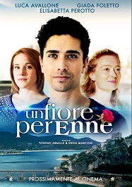 UN FIORE PERENNE - Al cinema a marzo 2018