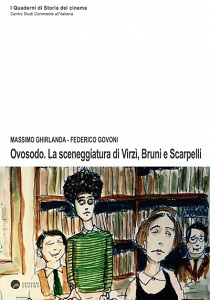 OVOSODO. LA SCENEGGIATURA DI VIRZI', BRUNI E SCARPELLI - Presentazione del libro all'Arsenale di Pisa
