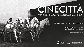 MOSTRA CINECITT - Fatti e personaggi tra il cinema e la cronaca