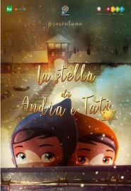 LA STELLA DI ANDRA E TATI -  La storia delle sorelle Alessandra e Tatiana Bucci, sopravvissute al campo di sterminio di Auschwitz
