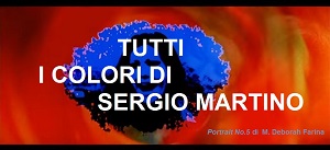 TUTTI I COLORI DI SERGIO MARTINO - Al Circolo Dino Risi di Trani