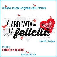 E' ARRIVATA LA FELICITA' - La colonna sonora della seconda stagione