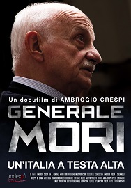 GENERALE MORI. UN'ITALIA A TESTA ALTA - Su Rete4 il 16 marzo in seconda serata