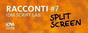 RACCONTI 7 - Iscrizioni per il Laboratorio dove si sviluppano sceneggiature per serie tv e per il web