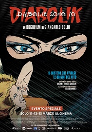 DIABOLIK SONO IO - Evento al cinema l'11, 12, 13 marzo