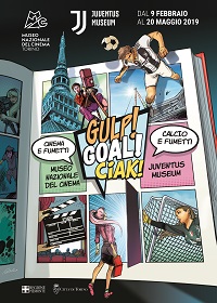 GULP! GOAL! GULP! - La nuova mostra del Museo Nazionale del Cinema