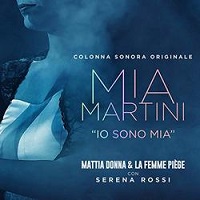 IO SONO MIA - La colonna sonora del biopic su Mia Martini