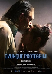 OVUNQUE PROTEGGIMI - Il 20 febbraio al Cinema Arsenale di Pisa