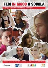 FEDI IN GIOCO A SCUOLA - La rassegna cinematografica sul dialogo interreligioso a cura di ACEC