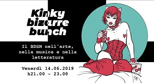 KINKY BIZZARRE BUNCH - A Roma sette video di Werther Germondari