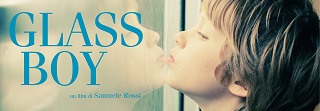 GLASSBOY - In pre-produzione il film di Samuele Rossi