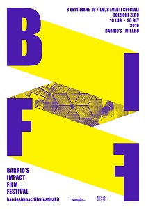 BARRIO'S IMPACT FILM FESTIVAL - Dal 18 Luglio a Milano