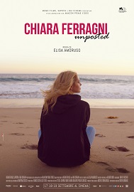 CHIARA FERRAGNI - UNPOSTED - Al cinema il 17, 18 e 19 settembre