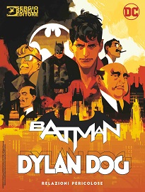 LUCCA COMICS & GAMES 2019 - Sergio Bonelli Editore e DC, con RW Edizioni, annunciano il nuovo fantastico crossover a fumetti